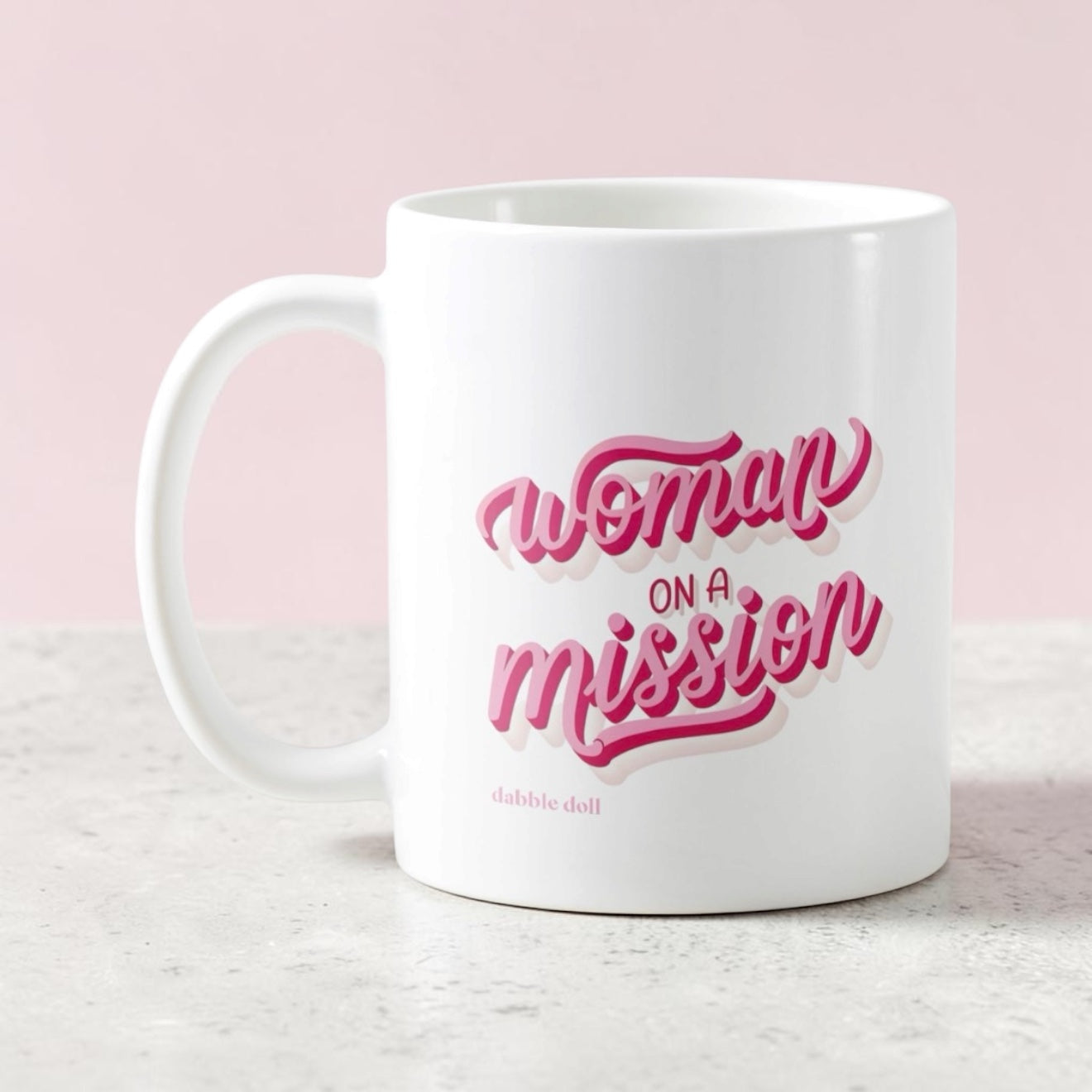 Woman on a Mission Mug