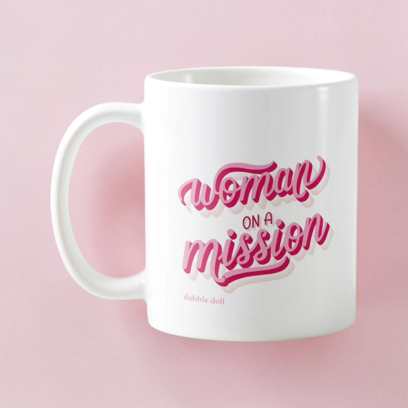 Woman on a Mission Mug