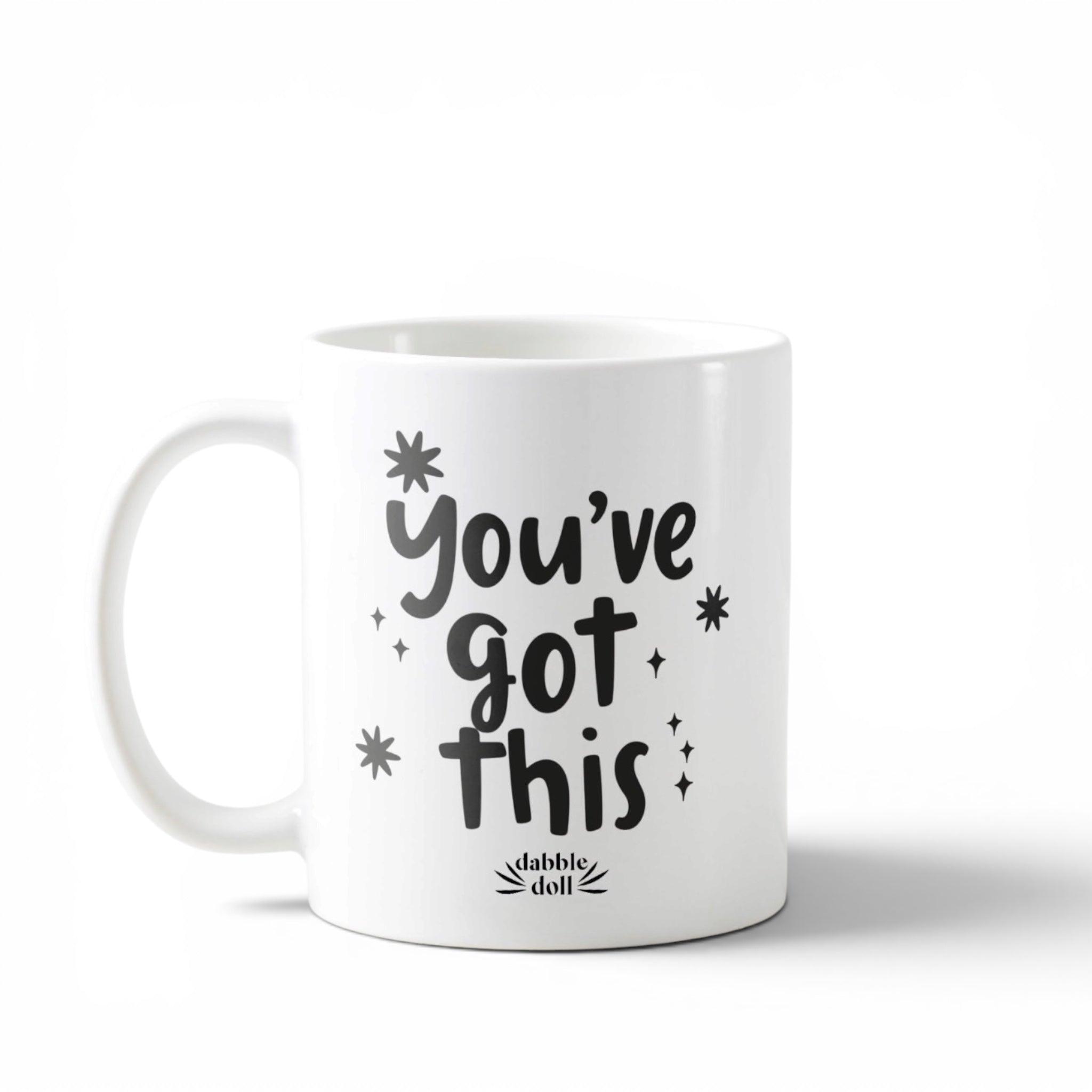 You Got This Mug
