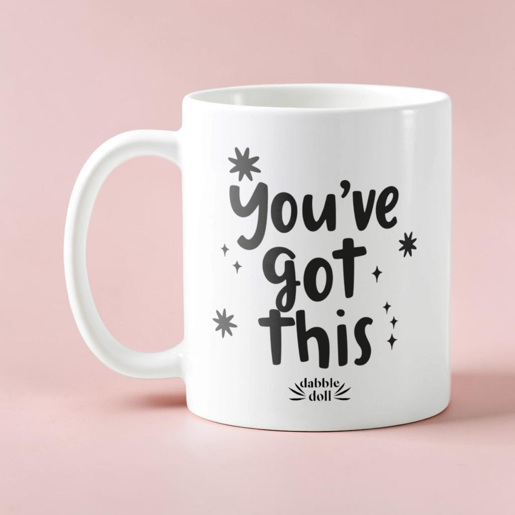 You Got This Mug