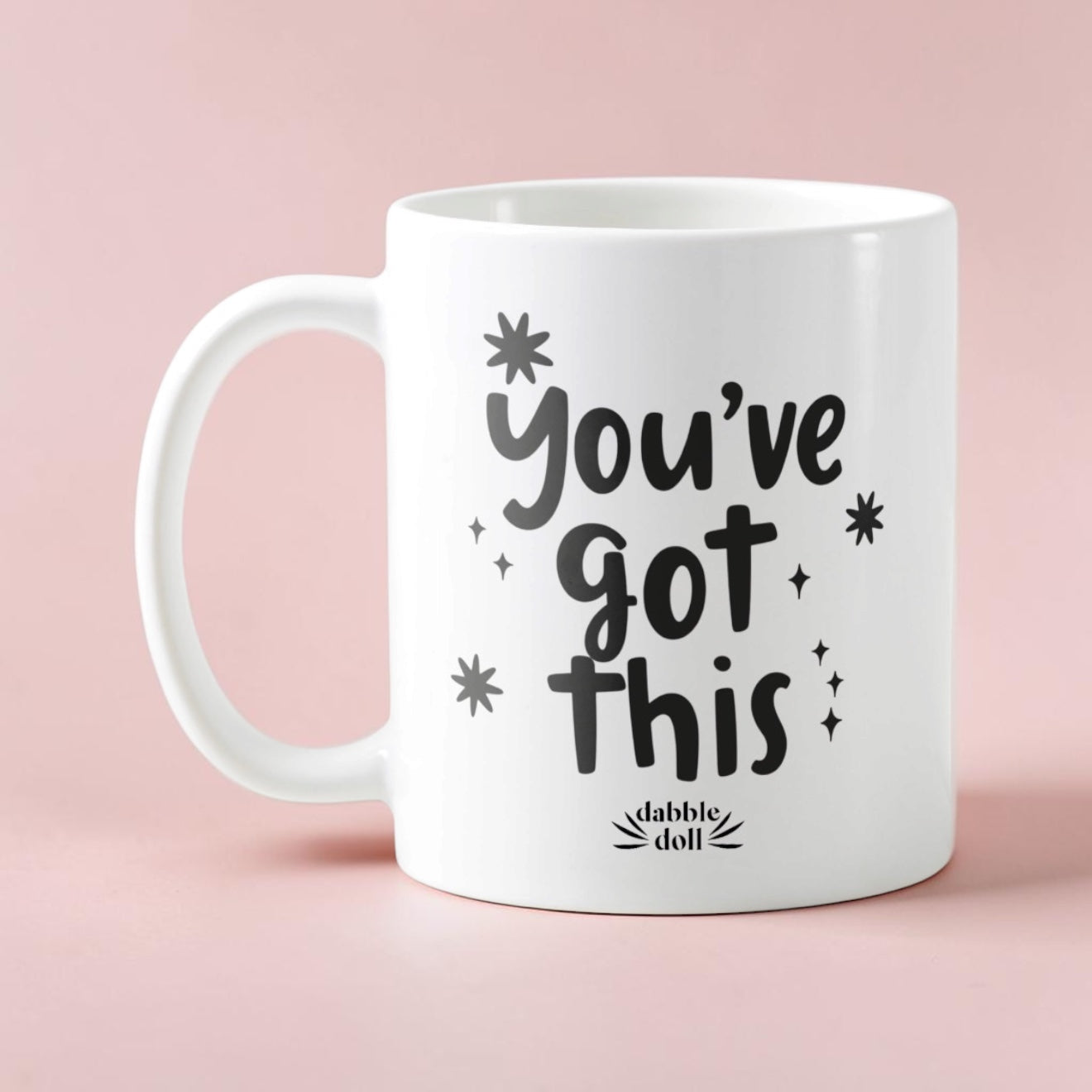 You Got This Mug